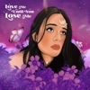 Love Me Until You Lose Me - Single