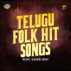 Stream & download Telugu Folk Hit Songs - EP