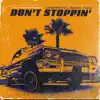 Stream & download Don't Stoppin' - Single