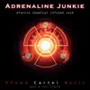 Stream & download Adrenaline Junkie