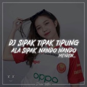 DJ Meyden Sipak Tipak Tipung Ala Sipak Nando Nando (Remix) artwork
