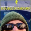 Double Standard - Single