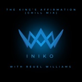 The King’s Affirmation (feat. Reuel Williams) [Chill Mix] artwork