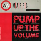 Pump Up the Volume (UK 12&quot; Remix) - M/A/R/R/S Cover Art