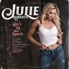 Ain't in No Hurry - Julie Roberts