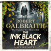 The Ink Black Heart - Robert Galbraith