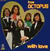 From Octopus with Love album lyrics, reviews, download