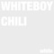 White - Whiteboy Chili lyrics