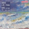 Debussy: La Mer, Printemps - Ravel: Trio in A Minor