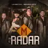 M En El Radar - Single album lyrics, reviews, download