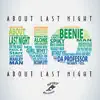 Stream & download About Last Night - Single