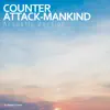 Counter Attack - Mankind (Acoustic Version) - Single album lyrics, reviews, download