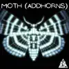Moth (AddHorns) - Single album lyrics, reviews, download