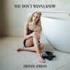 You Don't Wanna Know - Single