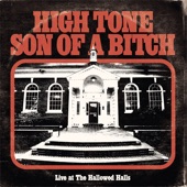 High Tone Son of a Bitch - Monuments to Ruin