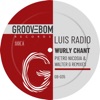Wurly Chant (Inc Pietro Nicosia & Walter G Remixes) - Single