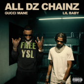 All Dz Chainz (feat. Lil Baby) - Gucci Mane Cover Art
