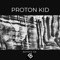 Cruiser - Proton Kid lyrics