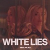 White Lies - Single