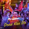 Done Kar Do (From "Raksha Bandhan") - Single album lyrics, reviews, download