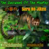 The Incident of the Monkey Saru No Jiken (feat. Dirty Beat Music, BMI Inc.) song lyrics