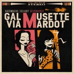 Gal Musette - It Could Be Sin (feat. Via Mardot)