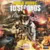 Hunnid Rounds 10 Seconds album lyrics, reviews, download