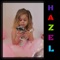 Hazel - Greye Jaxon lyrics