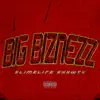 Big Biznezz - Single album lyrics, reviews, download