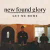 Get Me Home - Single album lyrics, reviews, download
