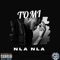 Tomi - Scarface Nla Nla lyrics