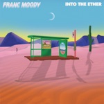 Franc Moody - The 7