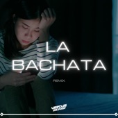 La Bachata (Remix) artwork