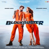 Blockbuster (feat. Sonakshi Sinha & Zaheer Iqbal) artwork