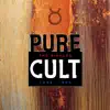 Stream & download Pure Cult