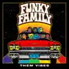 Funky Family - Single album lyrics, reviews, download