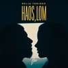 Haos, Lom - Single