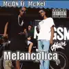 Melancólica (feat. Mc Kéf) - Single album lyrics, reviews, download