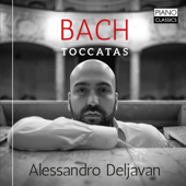 J.S. Bach: Toccatas - Alessandro Deljavan