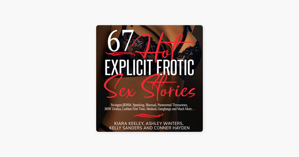 ?67 Hot Explicit Erotic Sex Stories Swingers, BDSM, Spanking, Bisex