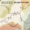 Heart on Fire - Single album lyrics, reviews, download