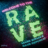 Welcome To The Rave artwork