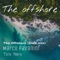 The Offshore (Club Mix) - Marco Pavanini lyrics
