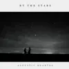 By the Stars - Single album lyrics, reviews, download