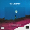 Henri Pfr & Stone Van Brooken - Falling For You (feat. Jordan Grace)