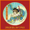 Stream & download Dragon Ball Rap Cypher (feat. Rustage, NerdOut, None Like Joshua, Daddyphatsnaps, VideoGameRapBattles, DizzyEight, Dreaded Yasuke, Connor Quest!, Shwabadi, KickFlamez, Baker the Legend, NyteXing, Savvy Hyuga, Mat4yo, Mark Cooper & Diggz Da Prophecy) - Single