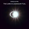 The Lord Is Legendary Tlil - Single album lyrics, reviews, download