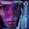 Thursday (Micky Modelle vs. Darren Glancy) - Single album lyrics, reviews, download