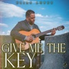 Give Me the Key - Single