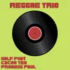 Stream & download Reggae Trio